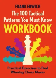the-100-tactical-patterns-you-must-know-workbook-by-frank-erwich-miekka