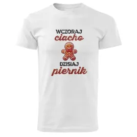 koszulka-meska-wczoraj-ciacho-dzisiaj-piernik-urodziny-prezent-r-m