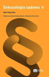 seksuologia-sadowa-tom-5-wiktymologia-andrzej-depko-aleksandra-krasowska