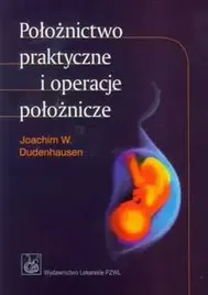 poloznictwo-praktyczne-i-operacje-poloznicze-dudenhausen-joachim-w