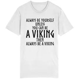 always-be-yourself-koszulka-wiking-viking