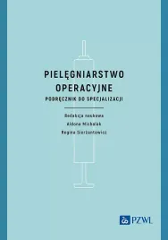 pielegniarstwo-operacyjne-podrecznik-do-specjalizacji-aldona-michalak-regina-sierzantowicz
