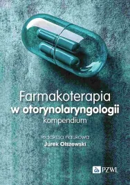 farmakoterapia-w-otorynolaryngologii-kompendium-jurek-olszewski