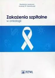 zakazenia-szpitalne-w-onkologii-andrzej-w-szawlowski