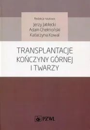 transplantacje-konczyny-gornej-i-twarzy-praca-zbiorowa