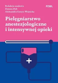 pielegniarstwo-anestezjologiczne-i-intensywnej-opieki-danuta-dykaleksandra-gutysz-wojnicka