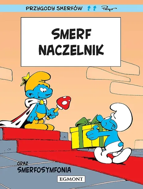 SMERF NACZELNIK. SMERFY - Opracowanie zbiorowe