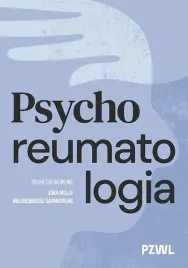 psychoreumatologia-ewa-mojswlodzimierz-samborski