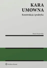 kara-umowna-konstrukcja-i-praktyka-beata-stryjewska