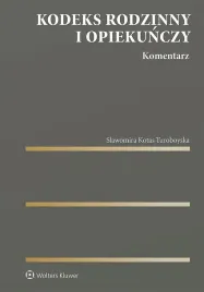 kodeks-rodzinny-i-opiekunczy-komentarz-slawomira-kotas-turoboyska