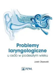 problemy-laryngologiczne-u-osob-w-podeszlym-wieku-olszewski-jurek