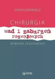 chirurgia-wad-i-zaburzen-rozwojowych-wybrane-zagadnienia-dudkiewicz-zofia