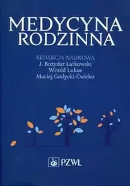 medycyna-rodzinna-witold-lukas-bozydar-latkowski-cwirko-maciej-godycki