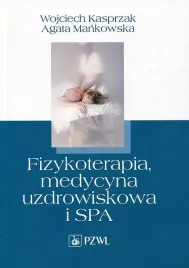 fizykoterapia-medycyna-uzdrowiskowa-i-spa-kasprzak-wojciech-mankowska-agata