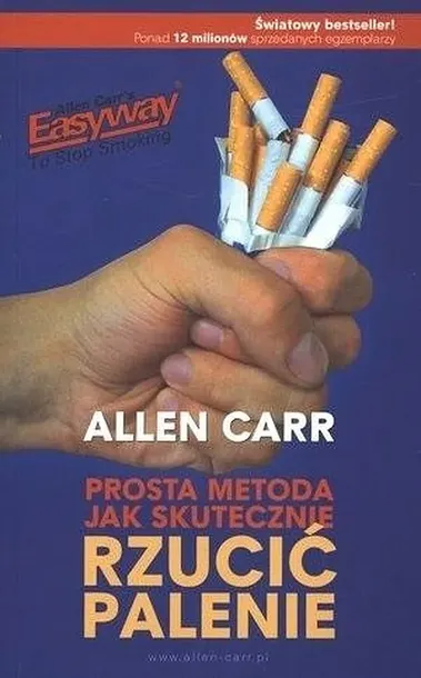 PROSTA METODA, JAK SKUTECZNIE RZUCIĆ PALENIE W.4 - Allen Carr