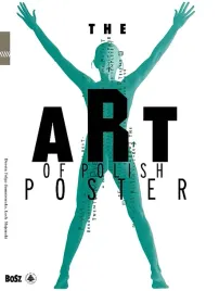 the-art-of-polish-poster-wyd-2022-dorota-folga-januszewska