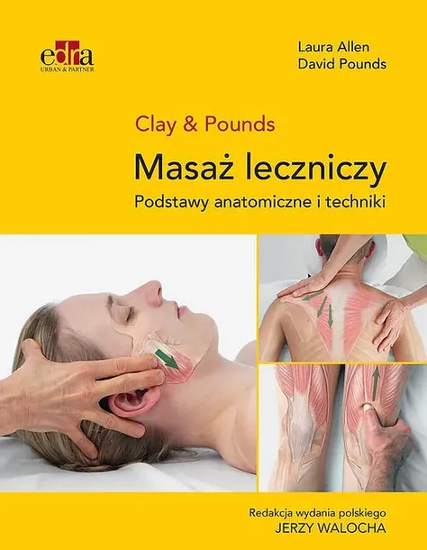 MASAŻ LECZNICZY - Allen L.,Pounds D.