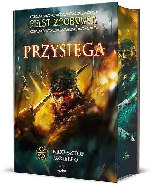 PRZYSIĘGA. PIAST ZDOBYWCA. SŁOWIAŃSKIE ŚWIATY. TOM 1 (ILUSTROWANE BRZEGI) - Krzysztof Jagiełło