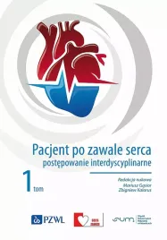 pacjent-po-zawale-serca-postepowanie-interdyscyplinarne-tom-1-mariusz-gasior-zbigniew-kalarus