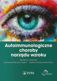 autoimmunologiczne-choroby-narzadu-wzroku-kubicka-trzaska-agnieszkaromanowska-dixon-bozena