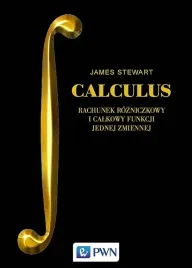 calculus-rachunek-rozniczkowy-i-calkowy-funkcji-jednej-zmiennej-james-stewart