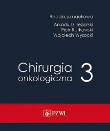 chirurgia-onkologiczna-t-3-jeziorski-arkadiuszrutkowski-piotr-wysocki-wojciech