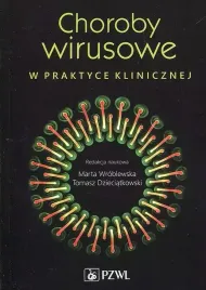 choroby-wirusowe-w-praktyce-klinicznej-marta-wroblewska-tomasz-dzieciatkowski