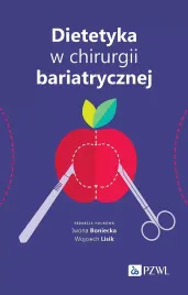 dietetyka-w-chirurgii-bariatrycznej-iwona-boniecka-wojciech-lisik