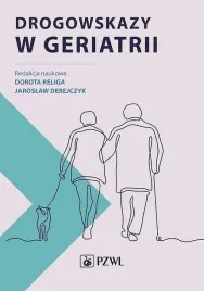 drogowskazy-w-geriatrii-religa-dorota-derejczyk-jaroslaw