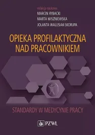 opieka-profilaktyczna-nad-pracownikiem-rybacki-marcin-wiszniewska-marta-walusiak-skorupa-jolanta