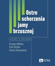 ostre-schorzenia-jamy-brzusznej-grzegorz-wallner-piotr-richter-tomasz-banasiewicz