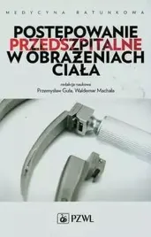 postepowanie-przedszpitalne-w-obrazeniach-ciala