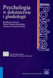 psychologia-w-poloznictwie-i-ginekologii-makara-studzinska-marta-iwanowicz-palus-grazyna-red