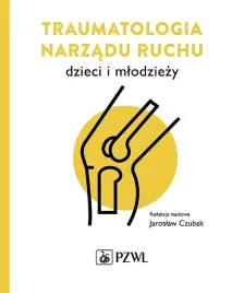 traumatologia-narzadu-ruchu-dzieci-i-mlodziezy-jaroslaw-czubak