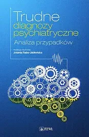 trudne-diagnozy-psychiatryczne-jolanta-rabe-jablonska