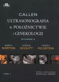 callen-diagnostyka-ultrasonograficzna-w-ginekologii-i-poloznictwie-m-e-norton-l-m-scoutt-v-a-feldstein