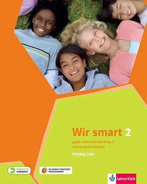 WIR SMART 2 KLASA 5 PODRĘCZNIK - Giorgio Motta,Ewa Książek-Kempa,Aleksandra Kubicka