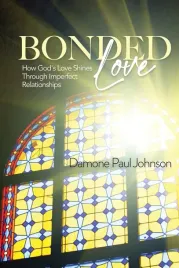 bonded-love-through-imperfect-relationships-damone-paul-johnson-ksiazka