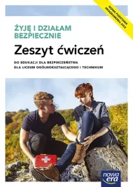 nowe-edukacja-dla-bezpieczenstwa-zyje-i-dzialam-bezpiecznie-zeszyt-cwiczen-liceum-i-technikum-zakres-podstawowy-edycja-2023-jaroslaw-slomadanuta-s