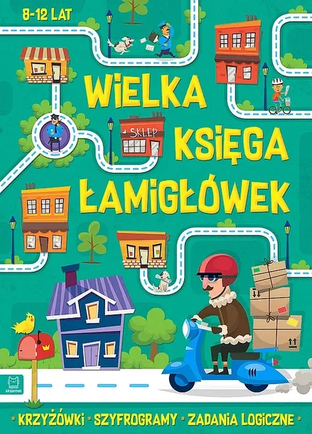 KRZYŻÓWKI, SZYFROGRAMY, ZADANIA LOGICZNE. WIELKA KSIĘGA ŁAMIGŁÓWEK (ZIELONA) - Wojciech Czerepak