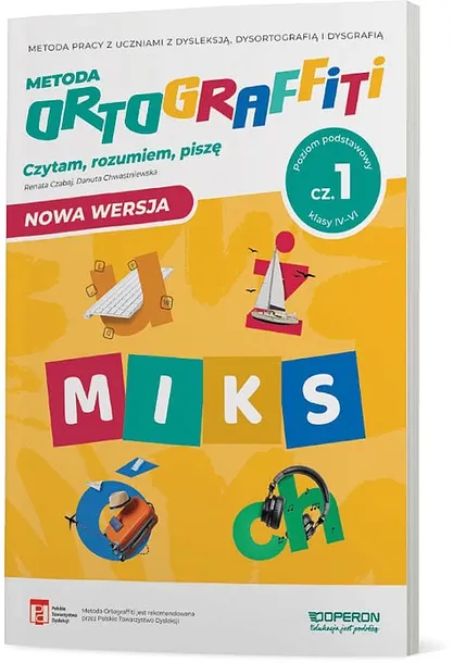ORTOGRAFFITI MIKS POZIOM PODSTAWOWY CZĘŚĆ 1 KLASY IV-V - Renata Czabaj,Danuta Chwastniewska