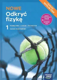 nowa-fizyka-odkryc-fizyke-podrecznik-1-liceum-i-technikum-zakres-podstawowy-edycja-2024-marcin-braunweronika-sliwa