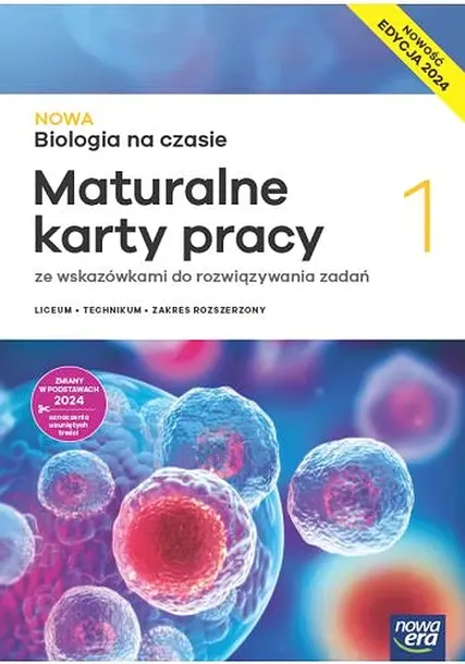 NOWA BIOLOGIA NA CZASIE 1 MATURALNE KARTY PRACY LICEUM I TECHNIKUM ZAKRES ROZSZERZONY EDYCJA 2024 - Barbara Januszewska-Hasiec,Renata Stencel,Anna Ty