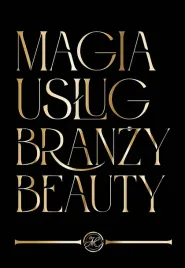 magia-uslug-branzy-beauty-opracowanie-zbiorowe