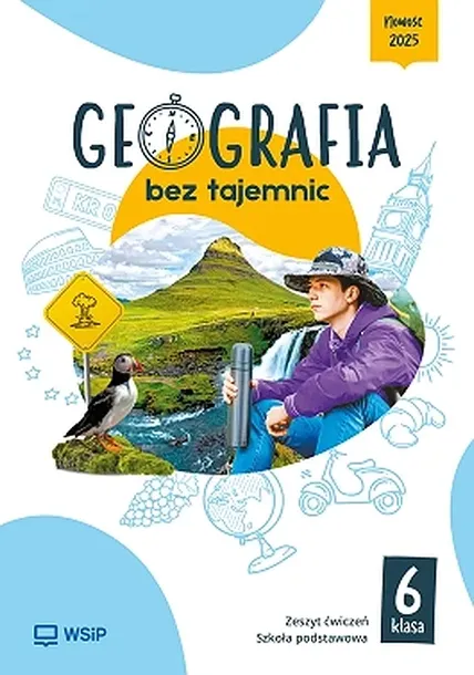 GEOGRAFIA BEZ TAJEMNIC ĆWICZENIA KLASA 6 SZKOŁA PODSTAWOWA