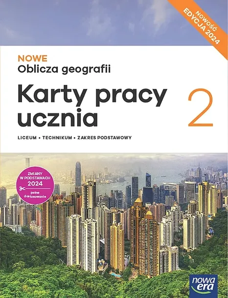 NOWA GEOGRAFIA OBLICZA GEOGRAFII KARTY PRACY 2 LICEUM I TECHNIKUM ZAKRES PODSTAWOWY EDYCJA 2025 - Maciążek Katarzyna