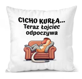 poduszka-38x38cm-dzien-ojca-dla-taty-lojciec-kurla-odpoczywa-prezent
