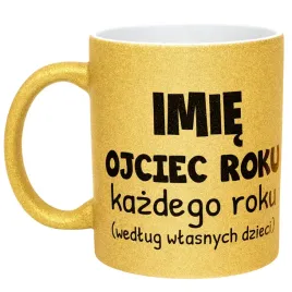 zloty-kubek-brokatowy-personalizowany-dzien-ojca-ojciec-roku-kazdego-roku
