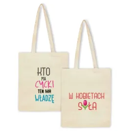eko-torba-z-nadrukiem-kto-ma-cycki-ten-ma-wladze