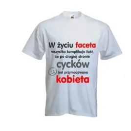 koszulka-t-shirt-z-napisem-w-zyciu-faceta